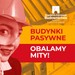 Cała prawda o budynkach pasywnych
